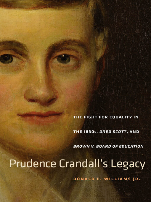 Title details for Prudence Crandall's Legacy by Donald E. Williams - Available